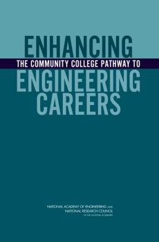 Paperback Enhancing the Community College Pathway to Engineering Careers Book
