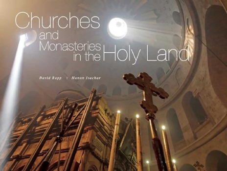 Hardcover Churches and Monasteries in the Holy Land Book