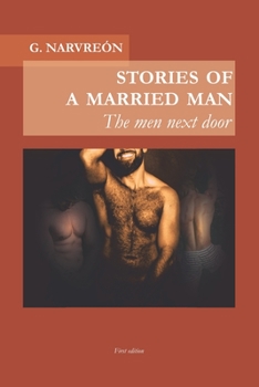 Paperback Stories of a married man: The men next door Book