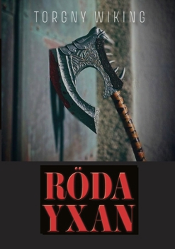 Röda Yxan (Swedish Edition)