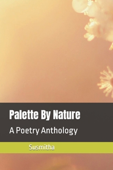 Paperback Palette By Nature: A Poetry Anthology Book