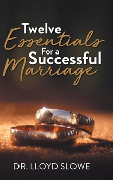 Hardcover Twelve Essentials For a Successful Marriage Book