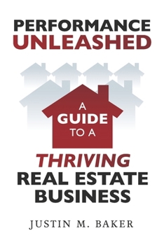 Paperback Performance Unleashed: A Guide to a Thriving Real Estate Business Book