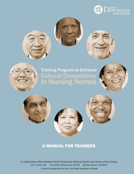 Paperback Training Program to Enhance Cultural Competency in Nursing Homes Book