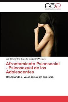 Paperback Afrontamiento Psicosocial - Psicosexual de Los Adolescentes [Spanish] Book