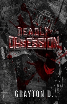Deadly Obsession: A Dark Slasher Romance