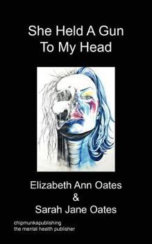 Paperback She Held A Gun To My Head Book