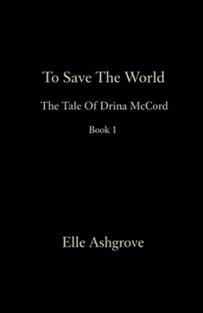 To Save The World Book 1 (Tstw Black Cover Edition)