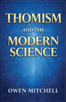 Paperback Thomism and the Modern Science Book