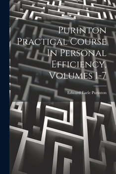 Paperback Purinton Practical Course In Personal Efficiency, Volumes 1-7 Book