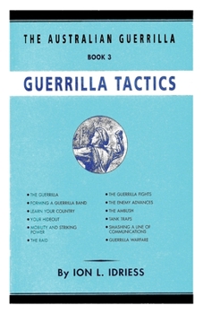 Paperback Guerrilla Tactics: The Australian Guerrilla Book 3 Book