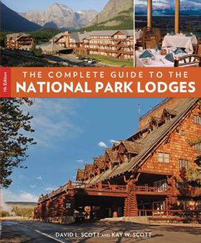 Paperback Complete Guide to the National Park Lodges Book