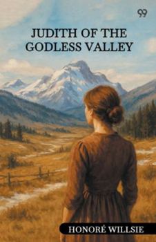 Paperback Judith Of The Godless Valley Book