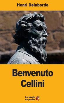 Paperback Benvenuto Cellini [French] Book