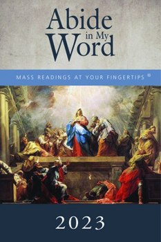 Abide in My Word 2023: Mass Readings at Your Fingertips