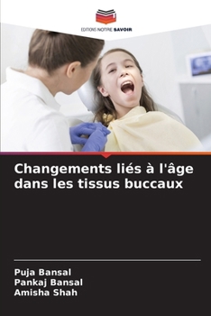 Paperback Changements liés à l'âge dans les tissus buccaux [French] Book