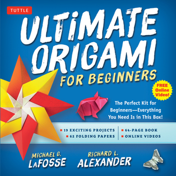 Hardcover Ultimate Origami for Beginners Kit: The Perfect Kit for Beginners-Everything You Need Is in This Box!: Kit Includes Origami Book, 19 Projects, 62 Orig Book