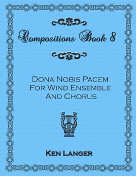 Paperback Compositions Book 8: Dona Nobis Pacem Book