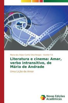 Literatura e cinema: Amar, verbo intransitivo, de Mário de Andrade