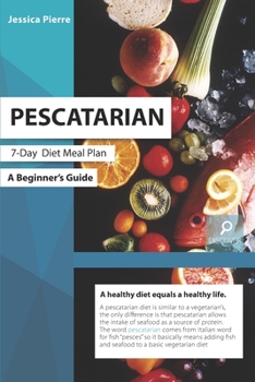 Paperback Pescatarian 7-Day Diet Meal Plan a Beginner's Guide Book