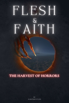 Paperback Flesh & Faith: The Harvest of Horrors Book