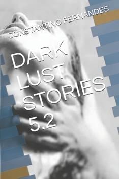 Paperback Dark Lust Stories 5.2 Book