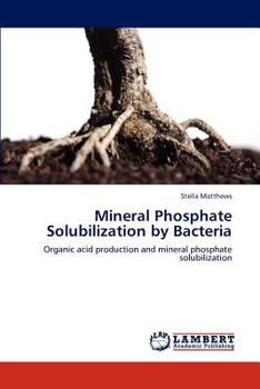 Paperback Mineral Phosphate Solubilization by Bacteria Book