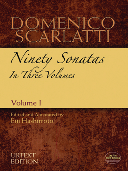 Paperback Domenico Scarlatti: Ninety Sonatas in Three Volumes, Volume I: Volume 1 Book