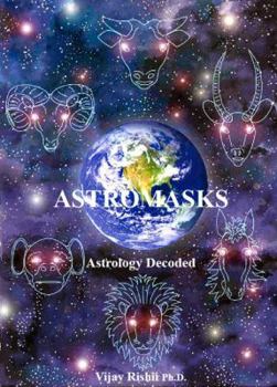 Paperback Astromasks: Astrology Decoded Book