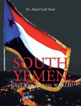 Paperback South Yemen: Gateway to the World? Book