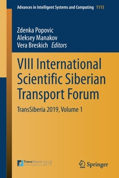 Paperback VIII International Scientific Siberian Transport Forum: Transsiberia 2019, Volume 1 Book