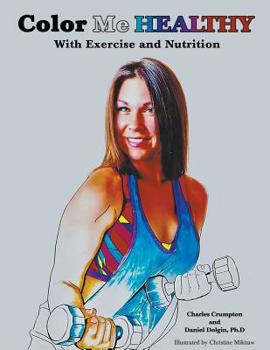 Paperback Color Me Healthy With Exercise and Nutrition Book