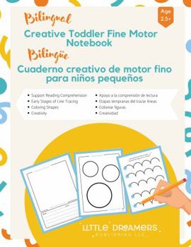 Bilingual Creative Toddler Fine Motor Notebook: Cuaderno Creativo de Motor Fino Para Niños Pequeños