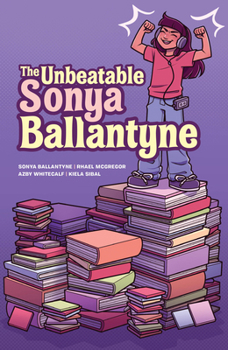 Paperback The Unbeatable Sonya Ballantyne Book