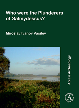 Paperback Who Were the Plunderers of Salmydessus? Book