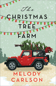 Hardcover The Christmas Tree Farm: A Christmas Novella Book