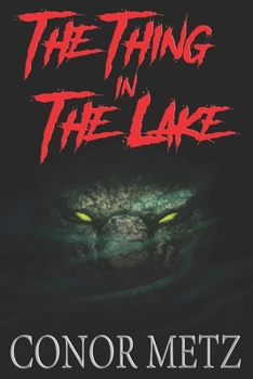 Paperback The Thing In The Lake Book