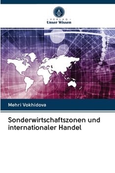 Paperback Sonderwirtschaftszonen und internationaler Handel [German] Book