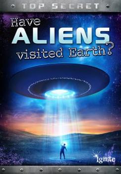 Have Aliens Visited Earth? - Book  of the Top Secret!