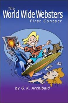 Paperback The World Wide Websters: First Contact Book