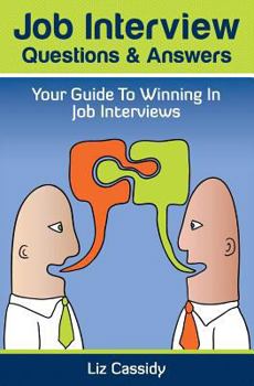 Paperback Job Interview Questions & Answers: Your Guide to Winning in Job Interviews Book