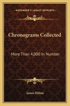 Paperback Chronograms Collected: More Than 4,000 In Number Book