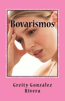 Paperback Bovarismos (Spanish Edition) [Spanish] Book