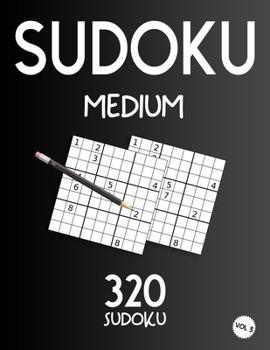 Paperback Sudoku Medium: Sudoku Book With 320 Medium Sudoku Puzzles For Adults, Vol 3 Book
