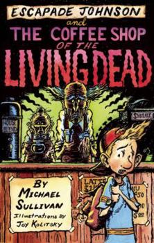 Paperback Escapade Johnson and the Coffee Shop of the Living Dead Book