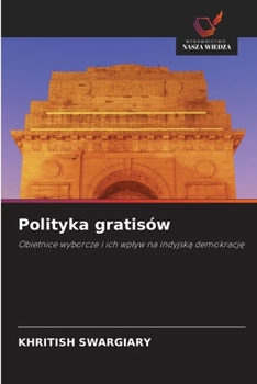 Polityka gratisów (Polish Edition)