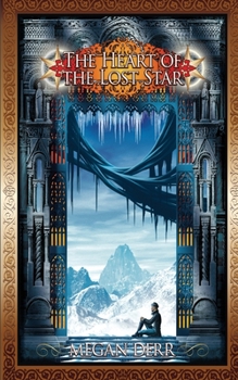 Paperback The Heart of the Lost Star Book