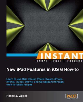 Paperback The New Ipad: Using New Features in IOS 6 How to Book