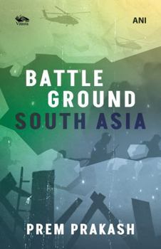 Paperback Battleground South Asia Book