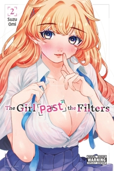 Paperback The Girl Past the Filters, Vol. 2 Book